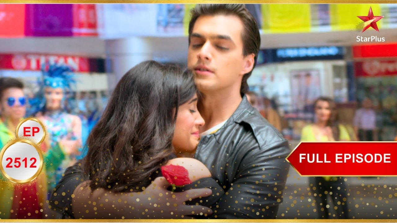 Kartik And Naira Patch Up! | Full Ep. 2512 | Yeh Rishta Kya Kehlata Hai