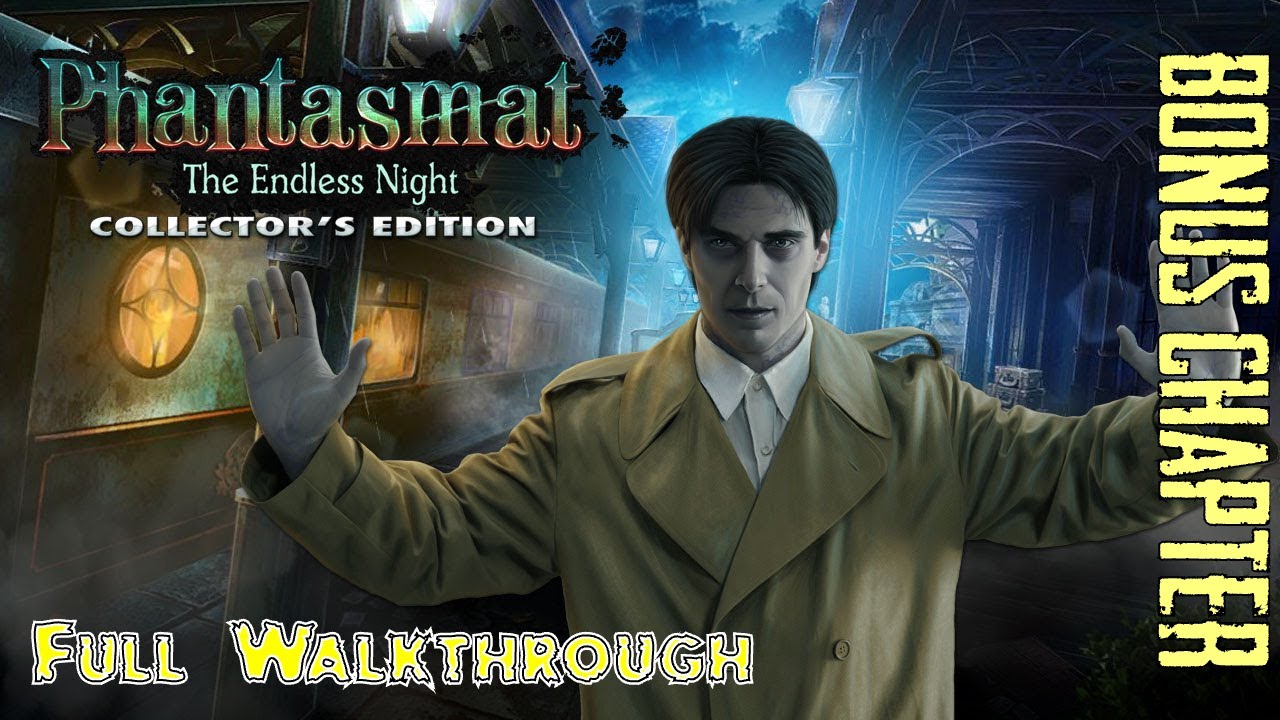 Let's Play - Phantasmat 3 - The Endless Night - Bonus Chapter Full Walkthrough