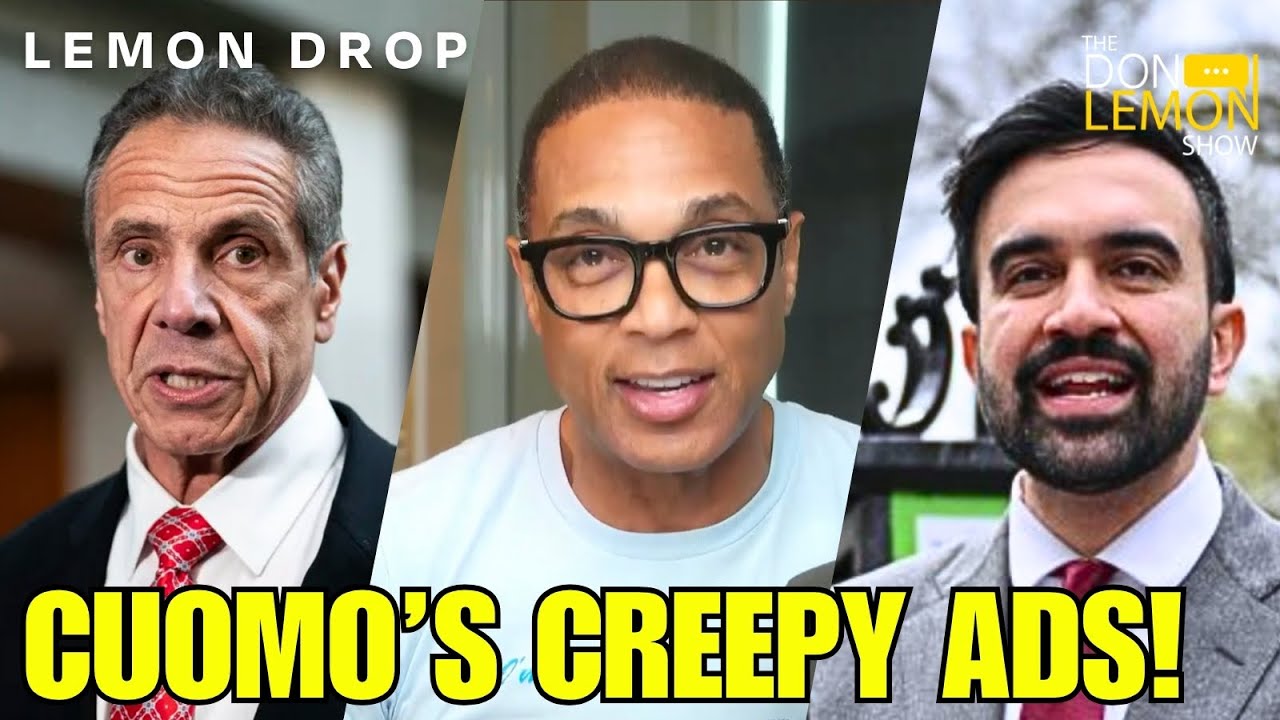LEMON DROP | NYC Election Campaign Ad Showdown: Cuomo vs. Mamdani