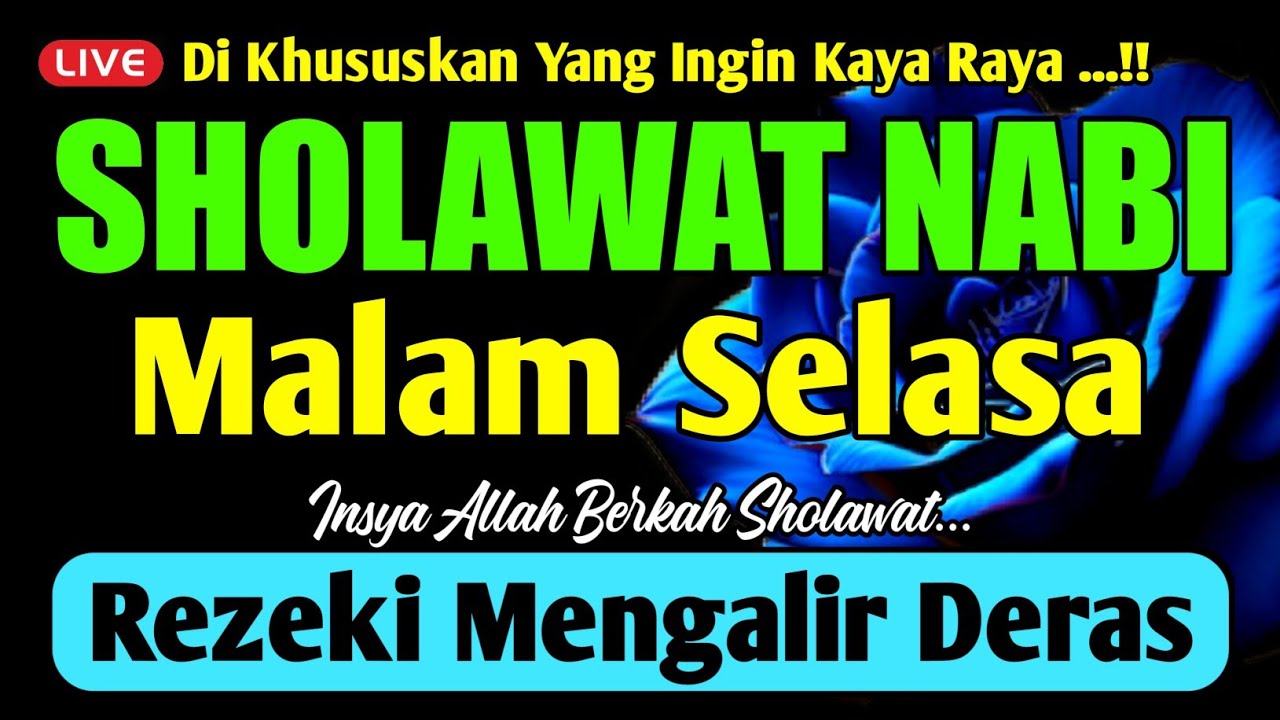 SHOLAWAT JIBRIL PENARIK REZEKI PALING DAHSYAT, Sholawat Nabi Muhammad SAW, SALAWAT JIBRIL MERDU