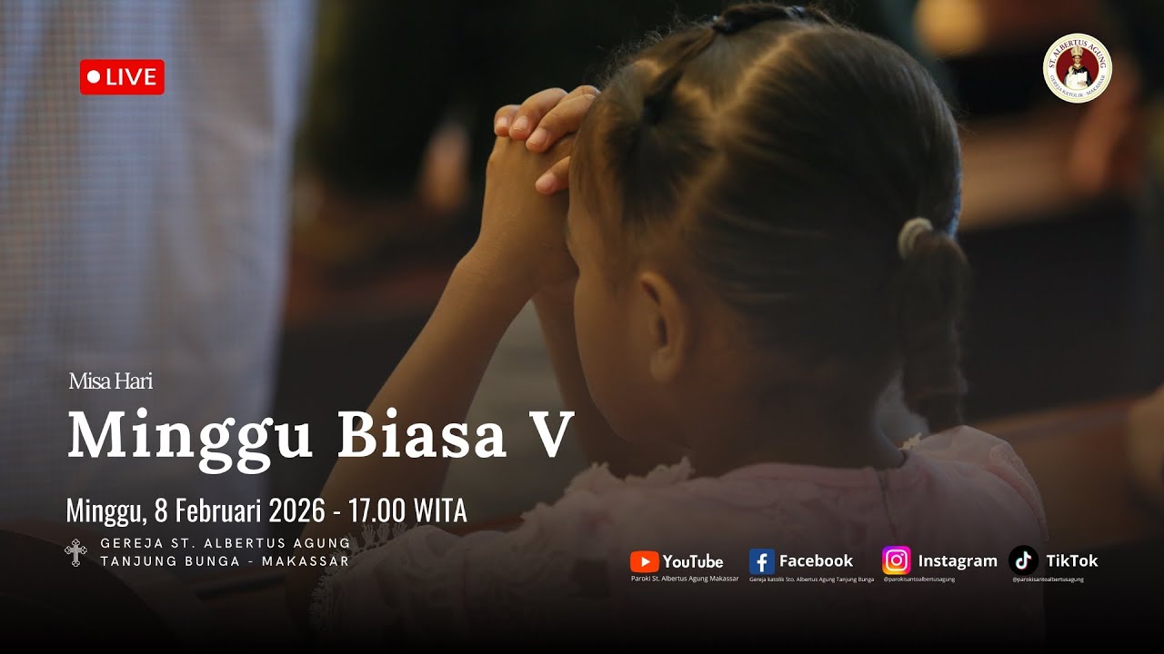 MISA MINGGU BIASA KE V, MINGGU 08 FEBRUARI 2026, JAM 17:00 WITA - PAROKI TANJUNG BUNGA - KAMS