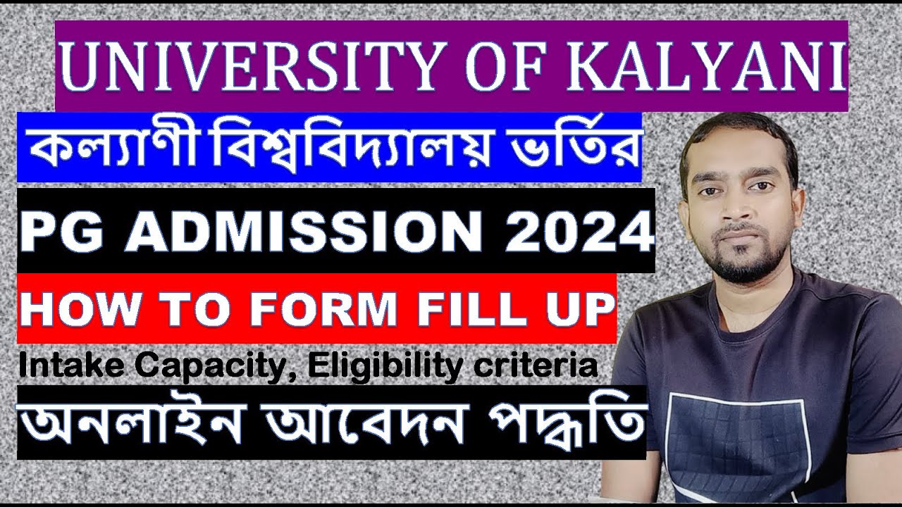 KALYANI UNIVERSITY PG ADMISSION FORM FILL UP 2024//M.A,M.Sc,M.Com,MRS,M.Lib.I.Sc