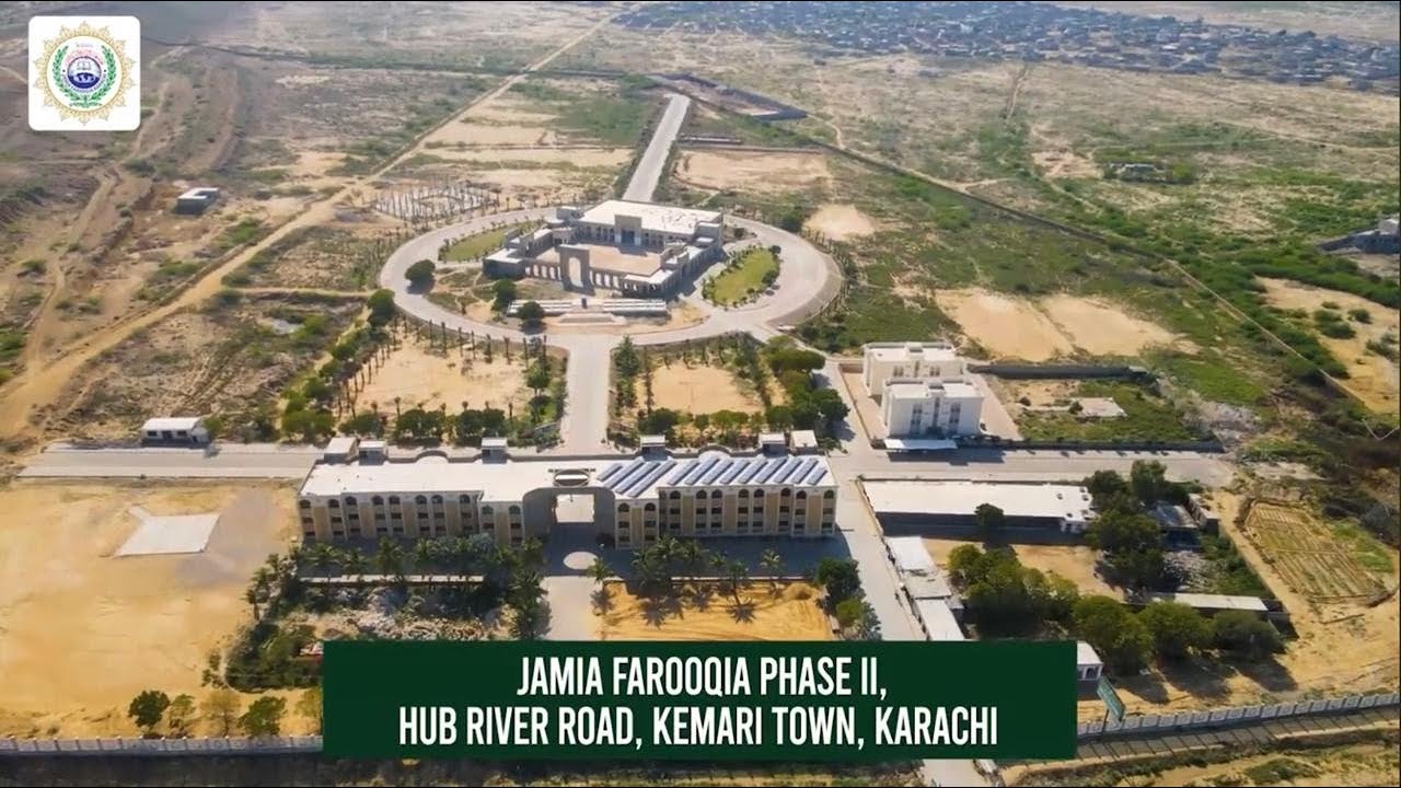 Jamia Farooqia Phase II, Hub River Road Kemari Town, Karachi