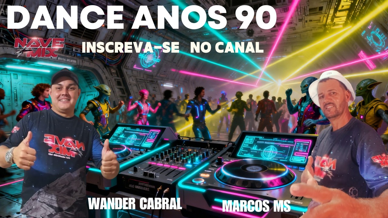 DANCE ANOS 90🔊  COM DJ 🎧MARCOS MS E DJ WANDER🎵