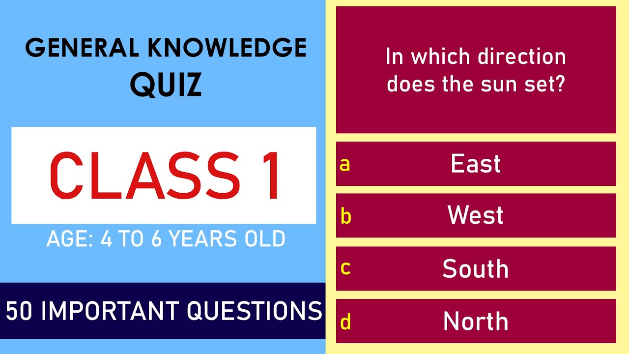 Class 1 General Knowledge Quiz | 50 Important Questions | Age 4 to 6 Years Old | GK Quiz | Grade 1