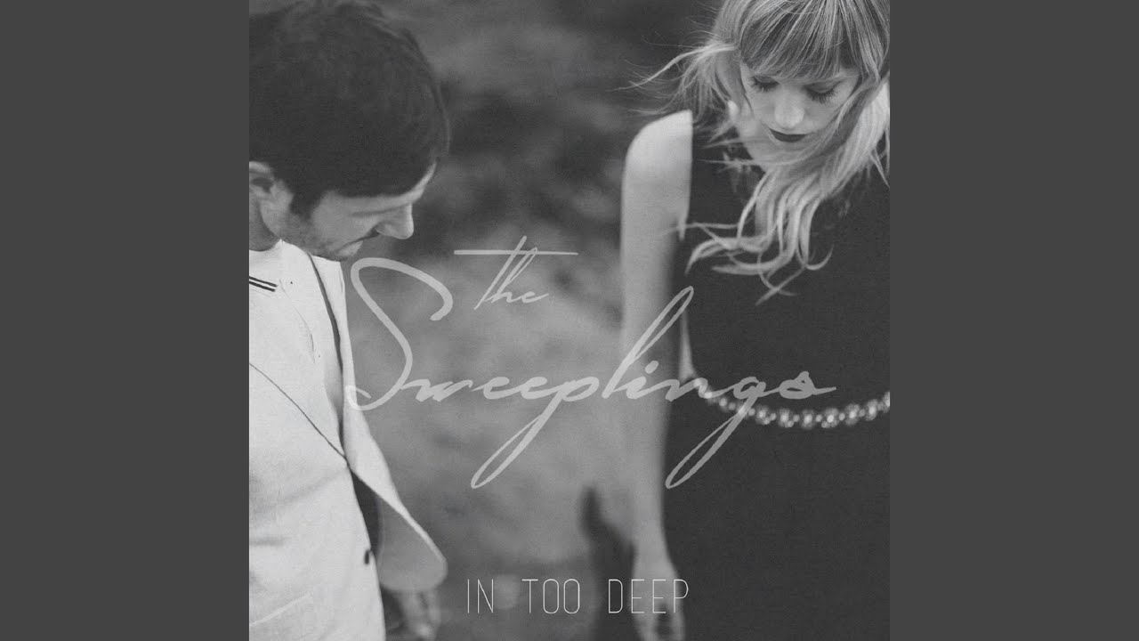 In Too Deep