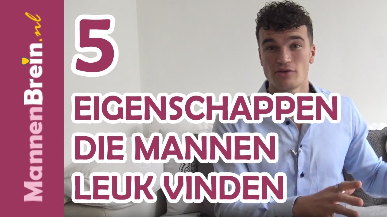 5 Eigenschappen die mannen leuk vinden aan vrouwen