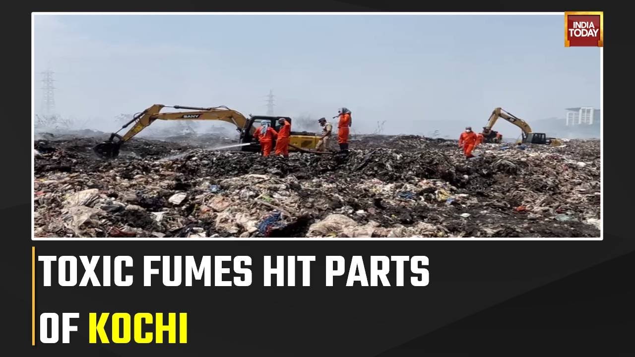 Watch: Kochi Struggling To Breathe As Toxic Fumes Spread From Brahmapuram Dump Yard