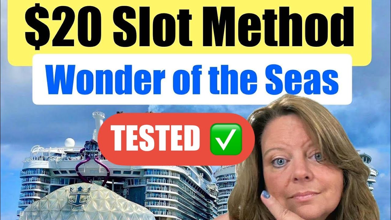 Метод игры на слоте за 20 долларов на Wonder of the Seas компании Royal Caribbean — сработало? 🎰