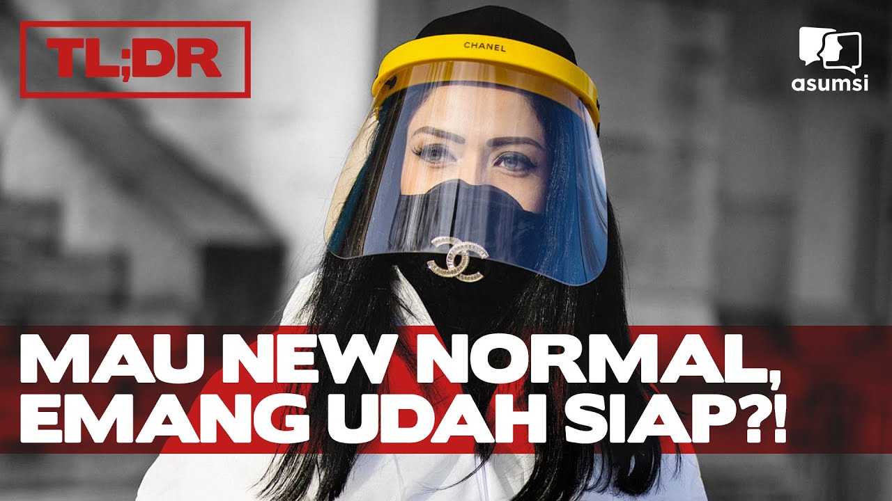 Indonesia New Normal, Memang Sudah Siap?