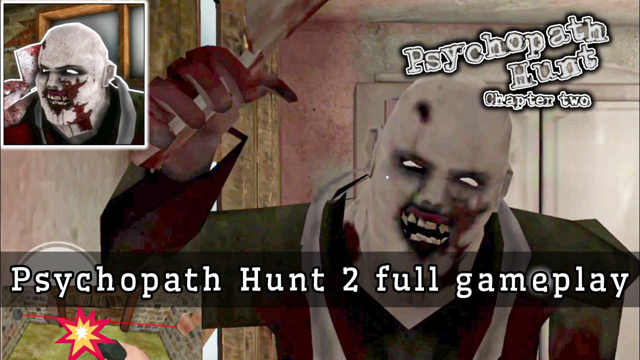 Psychopath Hunt 2 gameplay