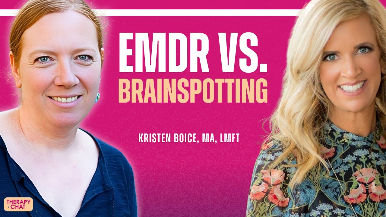 EMDR + Brainspotting: What's the Difference? With Kristen D. Boice