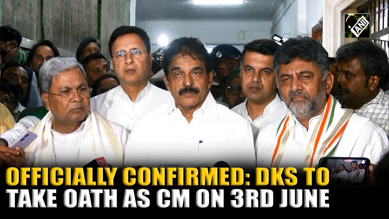 Officially confirmed: DK Shivakumar to be next Karnataka CM, to take oath on 3rd June