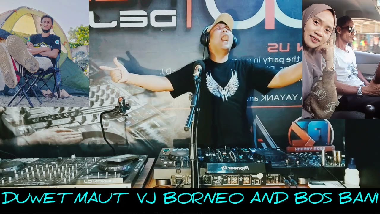 REZA YAYANK PESTA VJ BORNEO AND BOS BANI