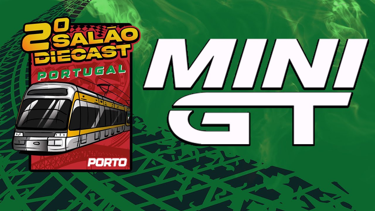 O QUE A MINI GT APRESENTOU DURANTE O SALÃO DIECAST PORTUGAL