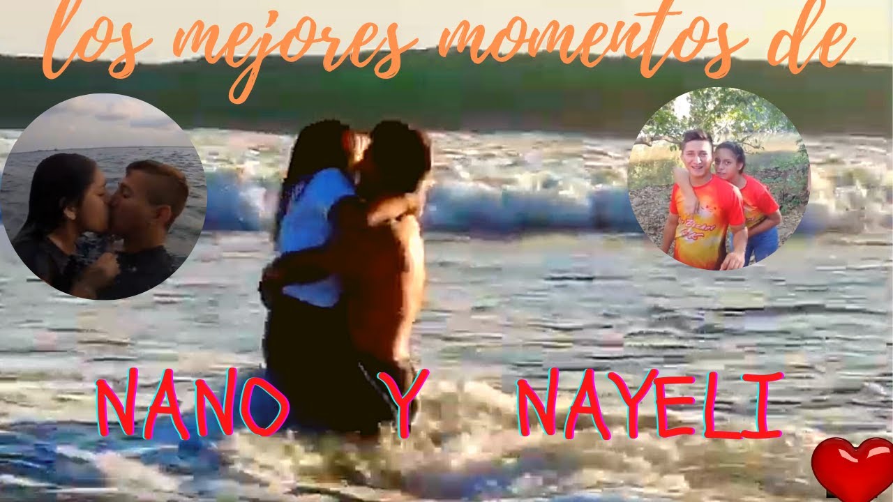 Feliz Cumpleanos nayeli, homenaje a los mejores momentos con nano