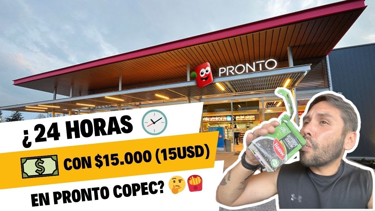 ¡Comiendo SOLO en Pronto Copec por 24 Horas con $15.000 CLP! 🍔⛽️ | ¿Misión Imposible?