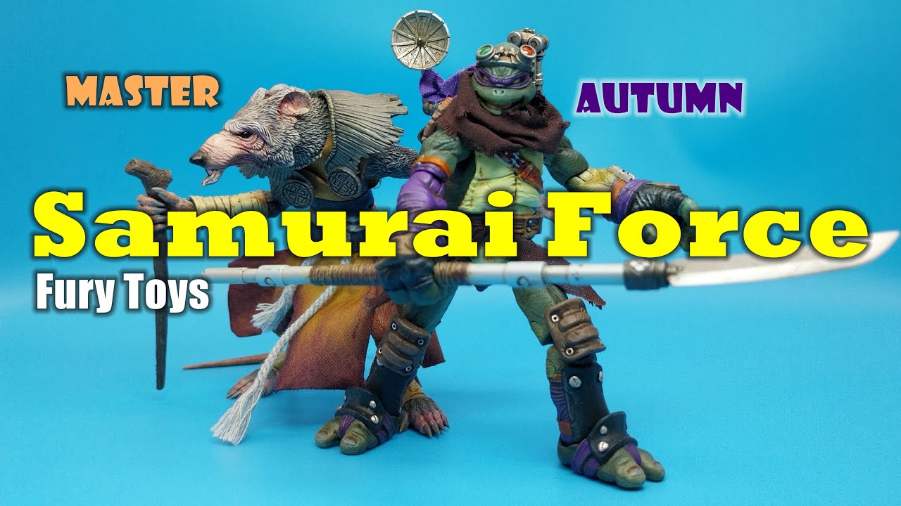 Fury Toys Rage Toys Samurai Force Autumn & Master not TMNT Donatello & Splinter Unboxing Review