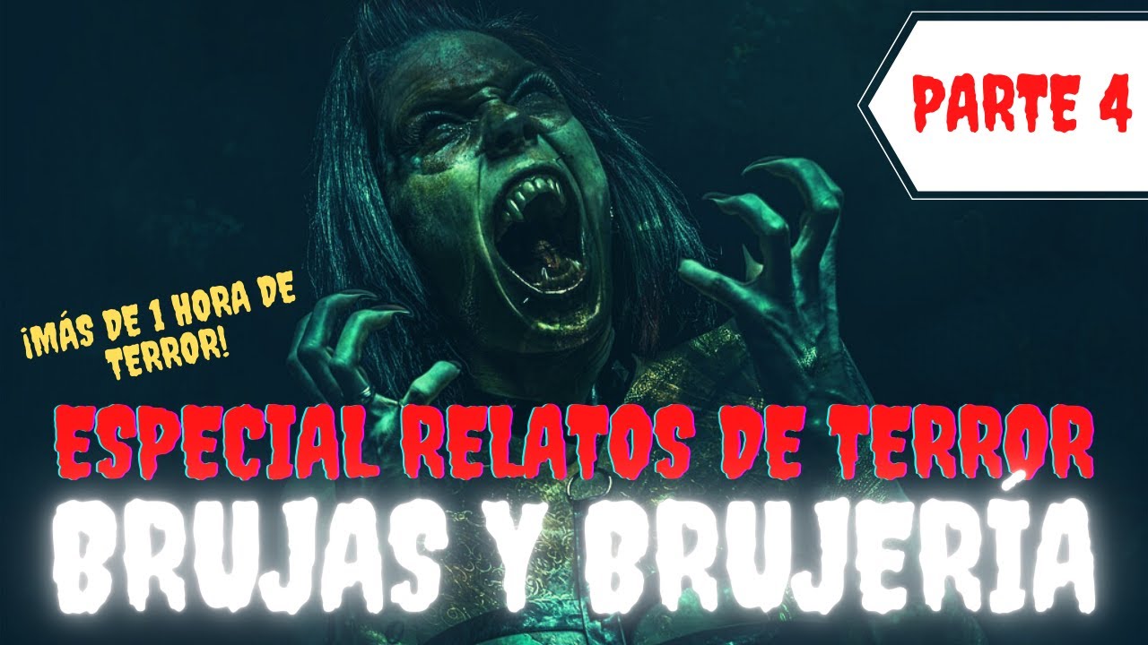 1 HORA DE RELATOS REALES de BRUJAS y BRUJERÍA (VOL. 4) #paranormal