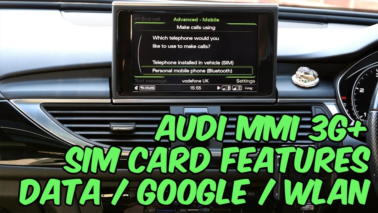 Audi MMI 3G+ — Функции SIM-карты — Данные / Google / WLAN