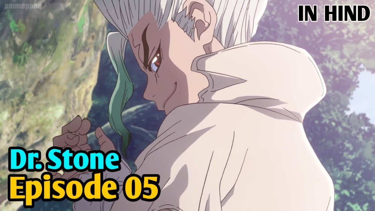 Dr. Stone Season 01 Episode 05 Hindi Explained || 