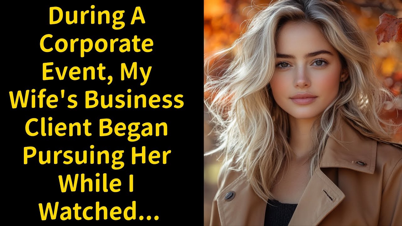 During A Corporate Event, My Wife's Business Client Began Pursuing Her While I Watched...