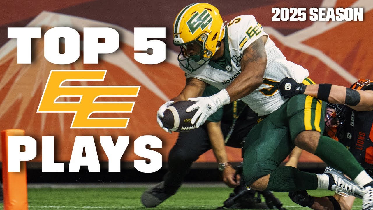 Top 5 Edmonton Elks Plays from 2025