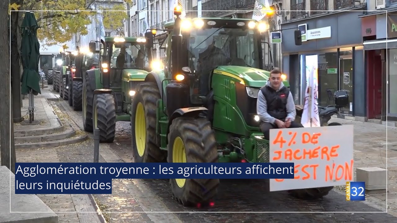 Agglomération troyenne : les agriculteurs affichent leurs inquiétudes JT Canal32 23.11.23
