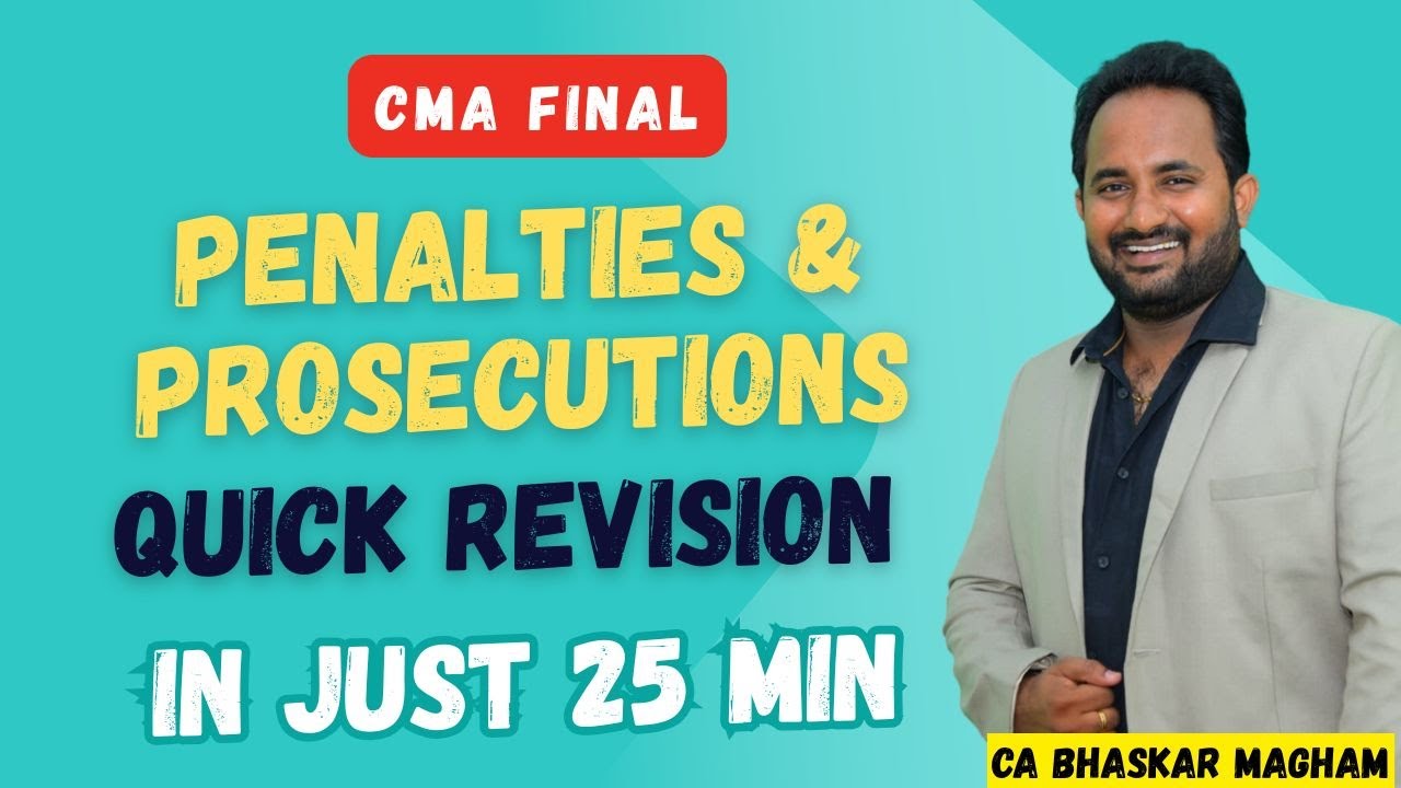 CMA FINAL - DIRECT TAXATION | CLASS 15 | PENALTIES & PROSECUTIONS  | REVISION CLASSES