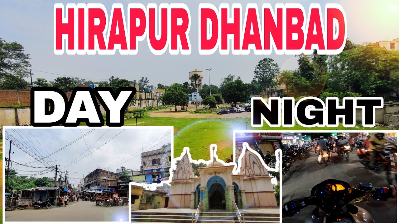 Hirapur Market Dhanbad Explore| Day and Night  | Dhanbad city | Apna Dhanbad@vloggingwithrakesh