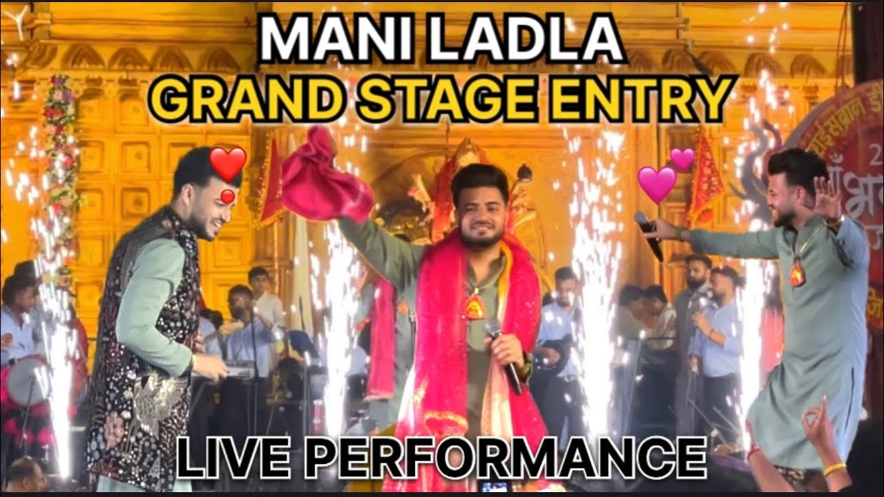 💕MANI LADLA 🫶🏻GRAND ENTRY🥳LIVE PERFORMANCE❤️ 