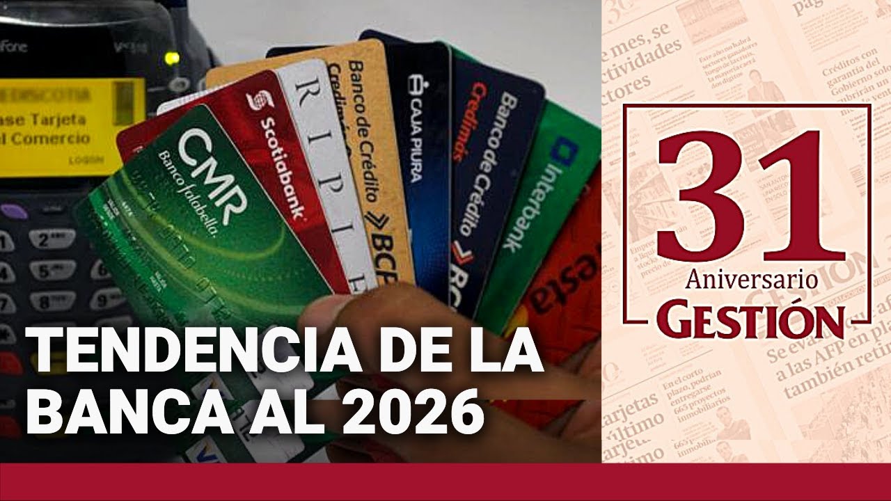 🔴#EnVivo SISTEMA BANCARIO PERÚ: ¿Hacia dónde apunta la banca al 2026?