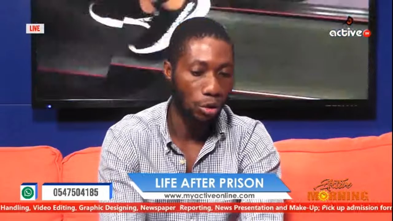Life After Prison: Maxwell Dankwa's (Ex-Convict) harrowing story