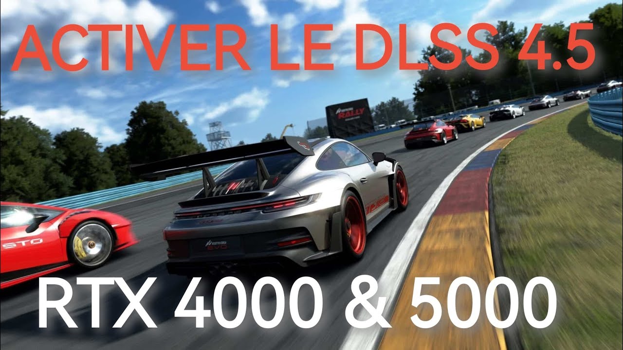 Comment Activer le DLSS 4.5 sur Assetto Corsa Evo