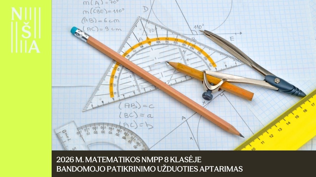 2026 m. matematikos NMPP 8 klasėje bandomojo patikrinimo užduoties aptarimas