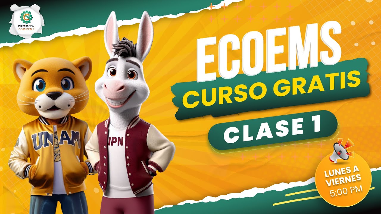 ¡CURSO GRATIS ECOEMS ADMISIÓN PREPA! CLASE 1