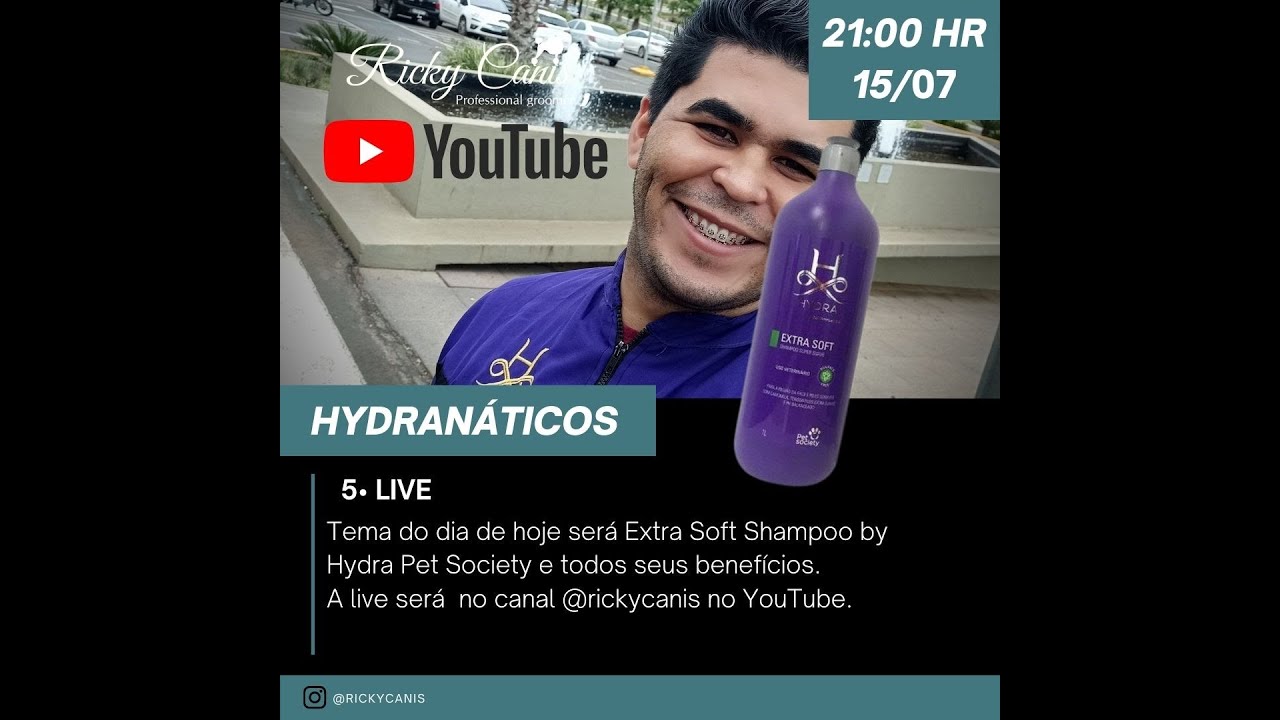 Live- Hydranáticos- tema : Extra Soft Shampoo