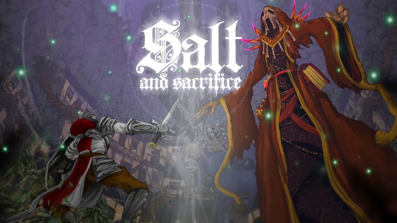 Salt and Sacrifice - Dark Fantasy Heretic Hunting RPG
