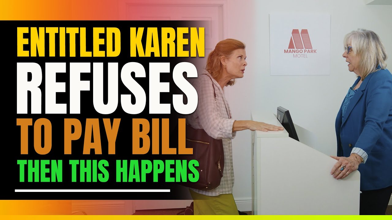 Entitled Karen Refuses To Pay Bill. Then This Happens