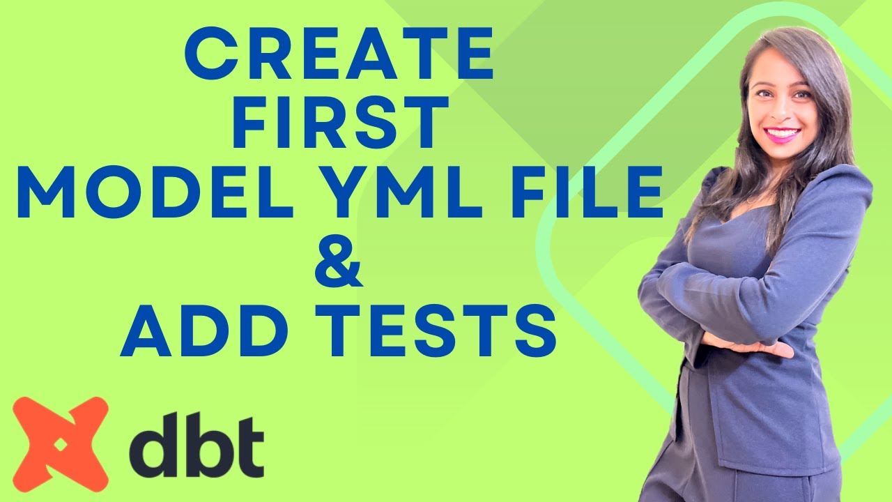 #7 Создайте первый YML-файл модели и добавьте тесты в модель в ядре dbt