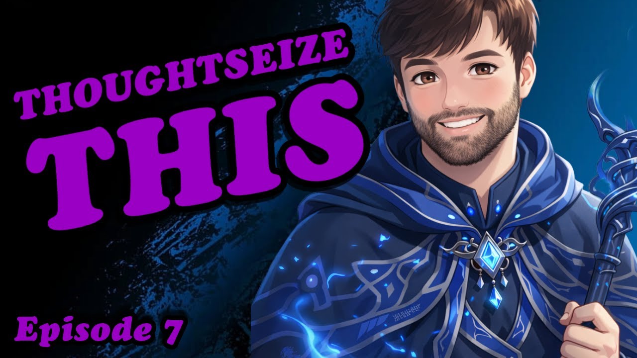Thoughtseize This! | Episode 7: The Short Form Adventure and Shout Outs