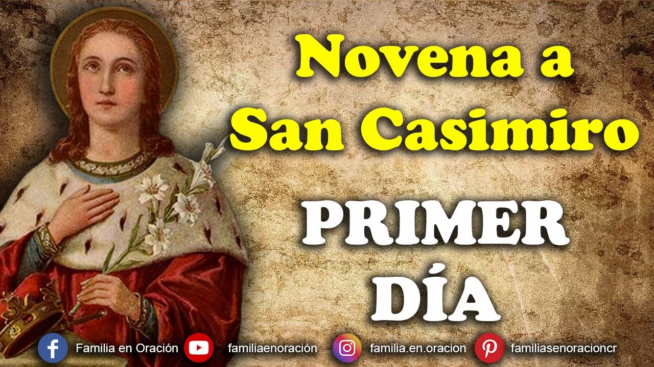 Novena a San Casimiro - Día 1 🙏 23 de Febrero 2026