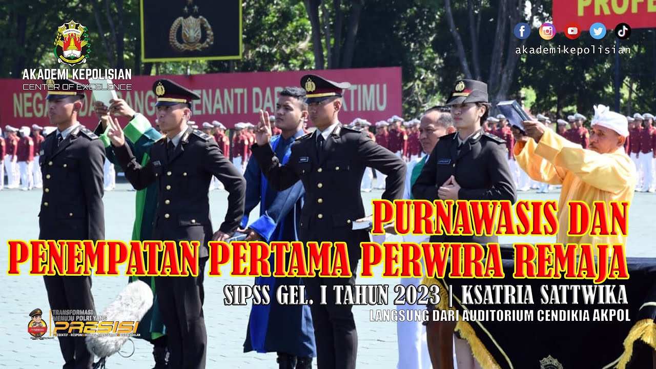 PURNAWASIS DAN PENEMPATAN PERTAMA PAJA SIPSS GEL I T.A. 2023 | KSATRIA SATTWIKA