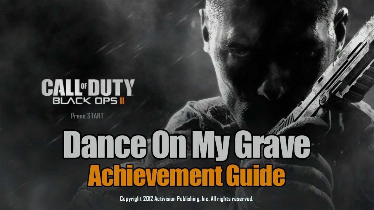 Call of Duty: Black Ops 2 - Dance on My Grave Guide | Rooster Teeth