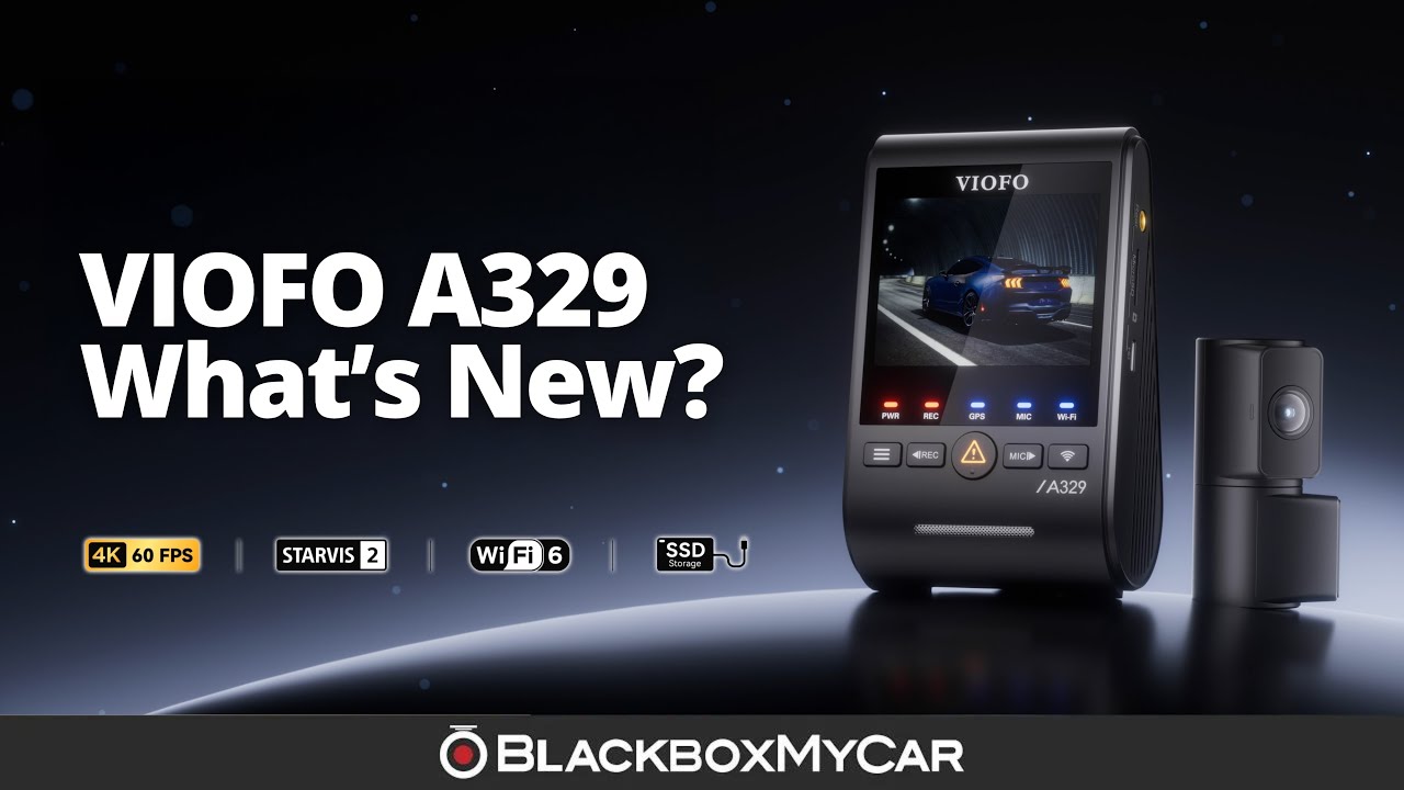 What’s New in the VIOFO A329 Series | BlackboxMyCar