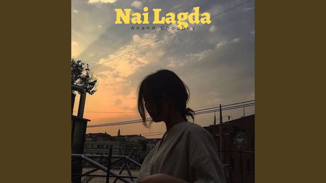 Nai Lagda