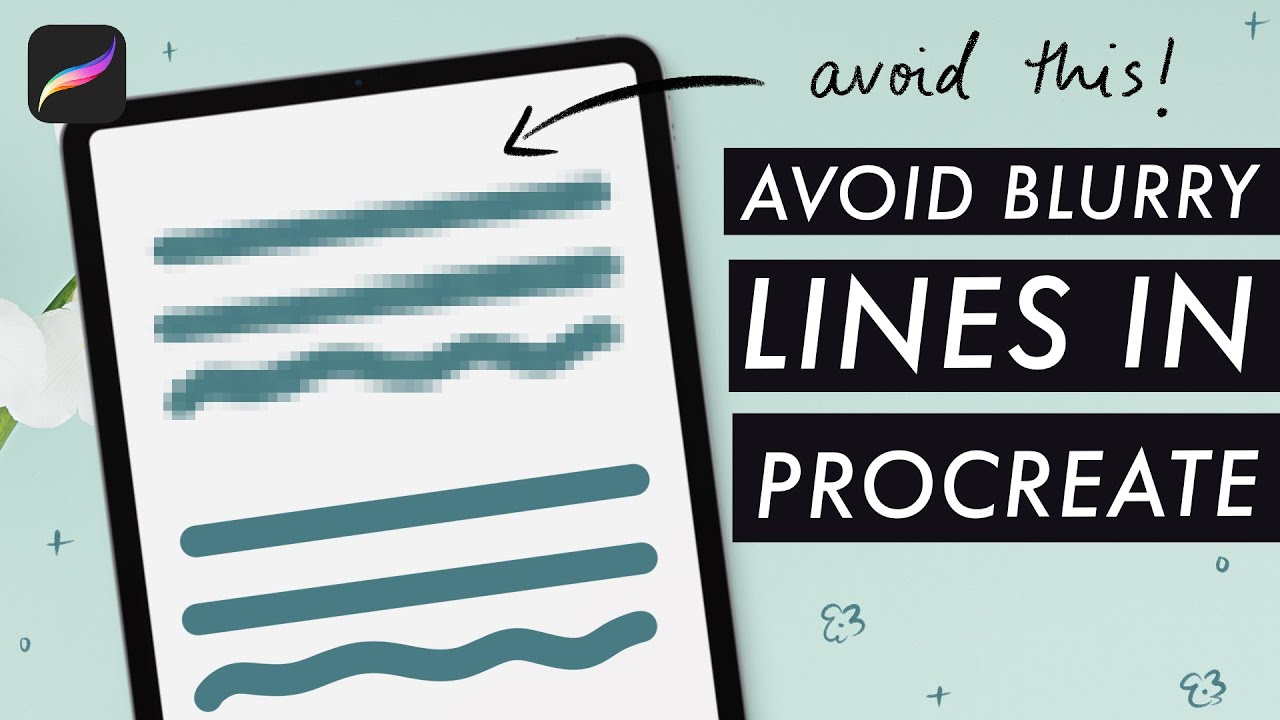PIXELATED LINES IN PROCREATE? (4 tips you need to know!)