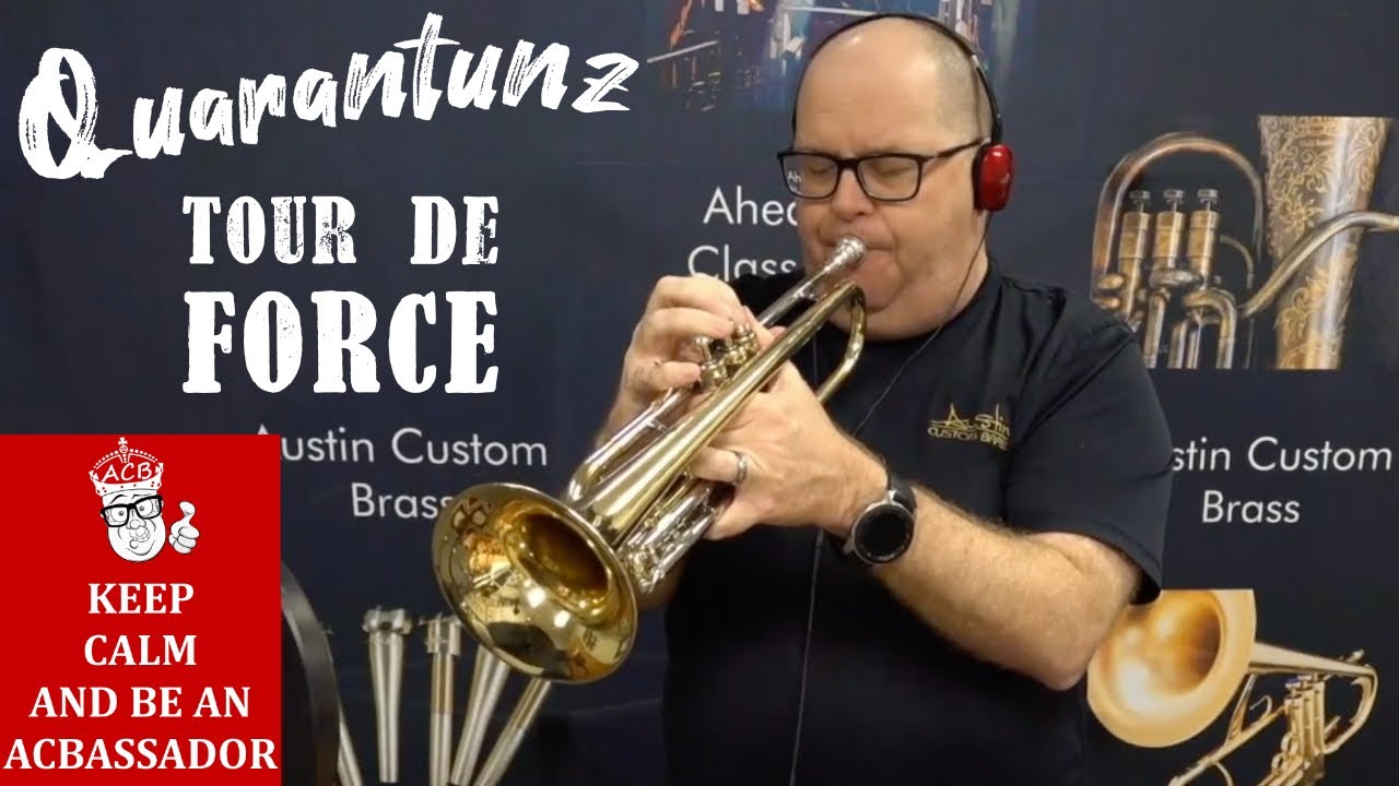 Quarantunz: Tour De Force | Trent Austin Jazz Trumpet Solo | Austin Custom Brass