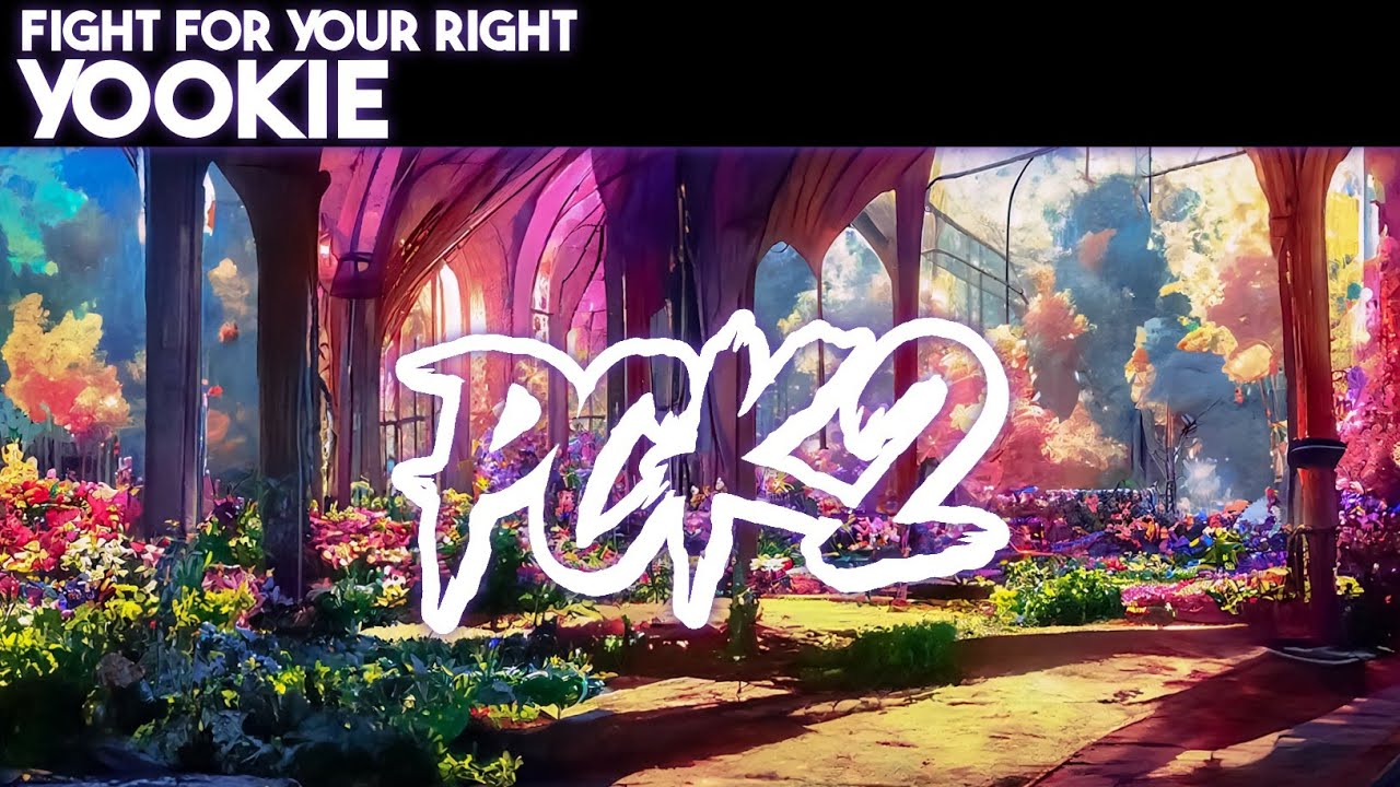 YOOKiE - FiGHT FOR YOUR RiGHT