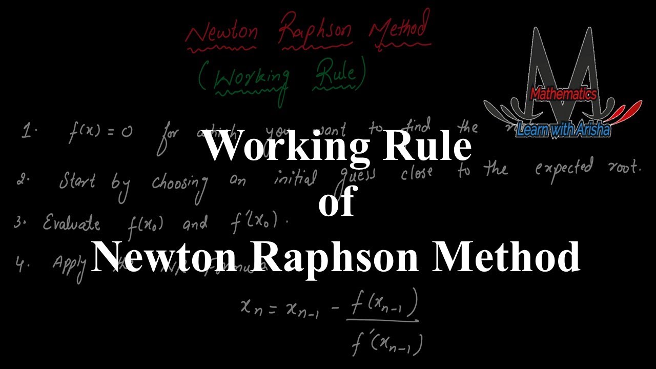 Working Rule of Newton-Raphson Method | Easy Step-by-Step Explanation